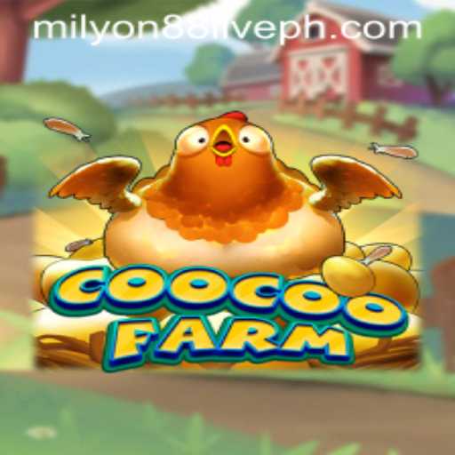 Exploring the Excitement of CooCooFarm and the Buzz of Milyon88 Live