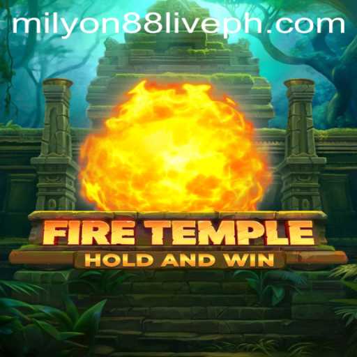 Exploring FireTemple: A Thrilling Adventure with Milyon88 Live