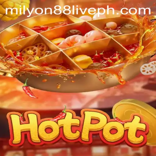 Exploring the Thrilling World of Hotpot: Milyon88 Live Experience