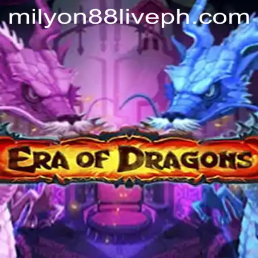 Exploring EraOfDragons and Milyon88 Live: A Deep Dive into the World of Fantasy and Adventure