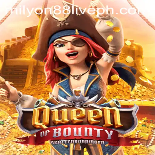 Discover the Excitement of QueenofBounty with Milyon88 Live